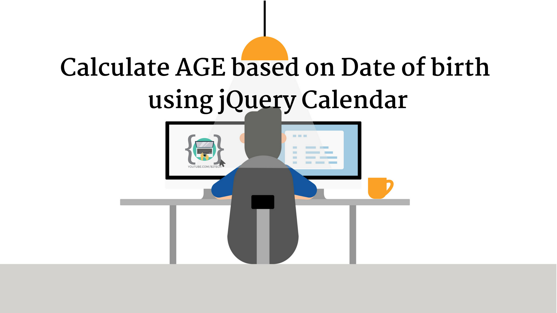 You are currently viewing Calculate AGE based on Date of birth using jQuery Calendar