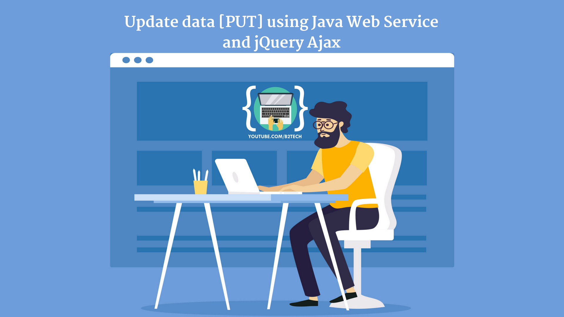 You are currently viewing Update data[PUT] using Java Web Service and jQuery Ajax