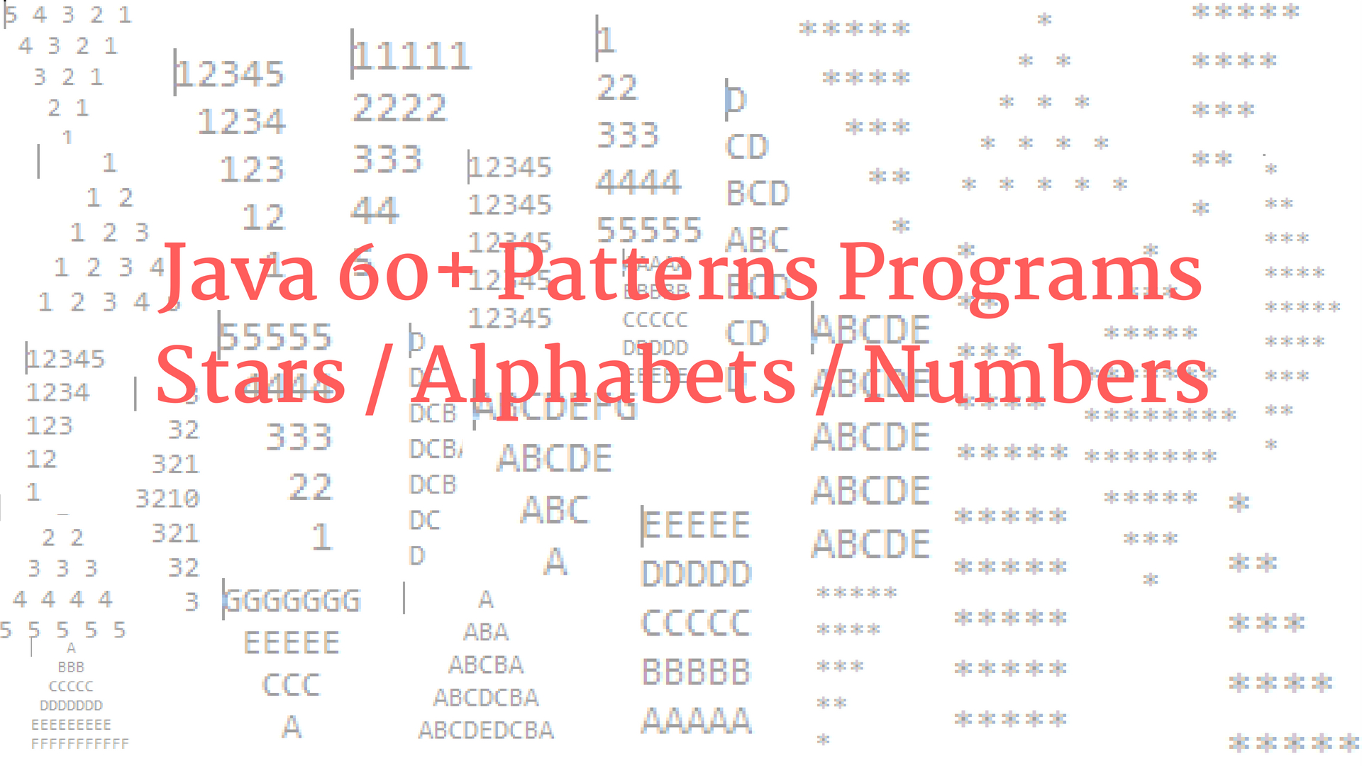 Read more about the article Java 60+ Patterns Programs – Stars/Alphabets/Numbers