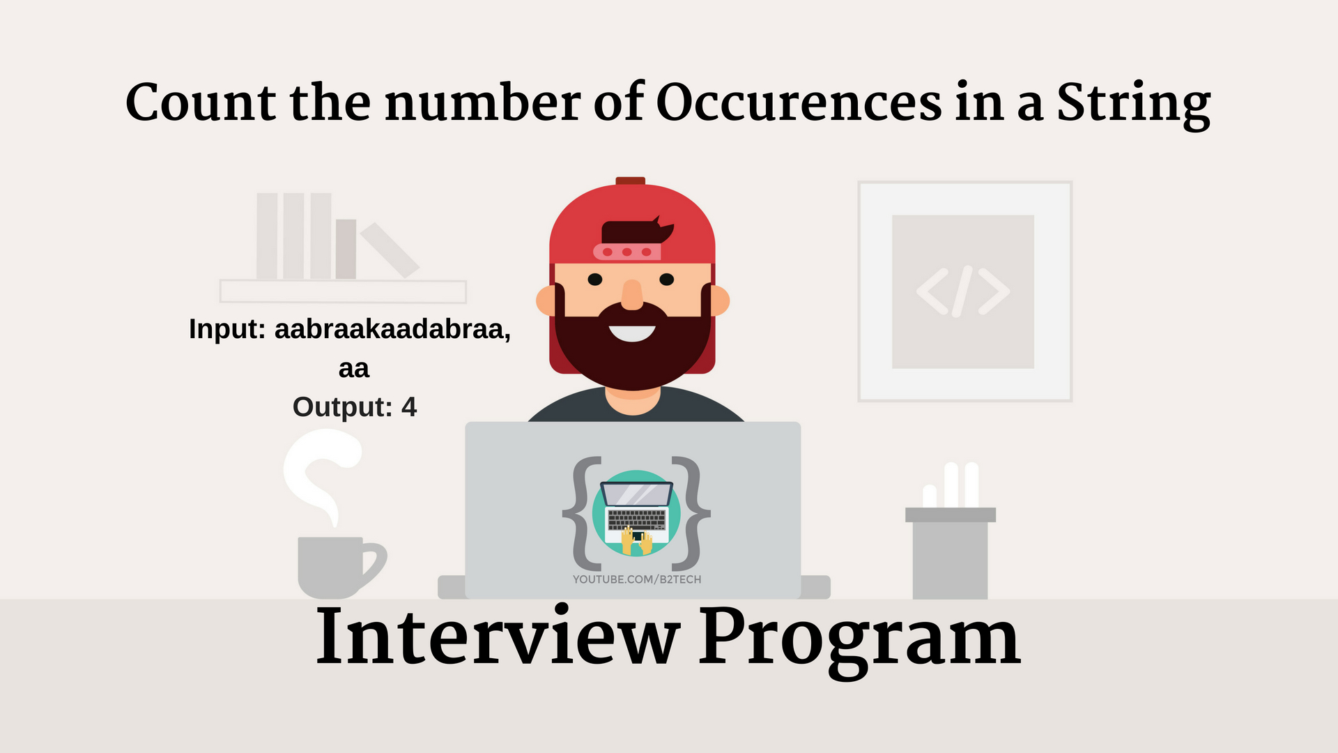 Read more about the article Program to find the number of occurrences in a given String