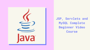 Read more about the article JSP and Servlets for Beginners