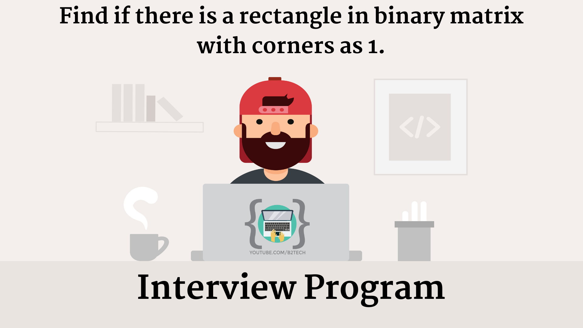 Read more about the article Interview Program – Matrix