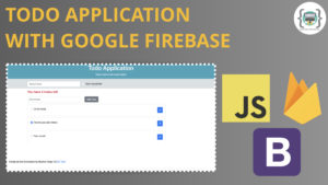 Read more about the article Connect Google Firebase with Modern Javascript